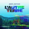 L'autre Terre - Single album lyrics, reviews, download