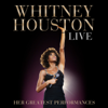 Live: Her Greatest Performances - Whitney Houston