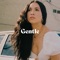 Gentle - Sugar Joans lyrics