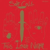 Soft Cell - Soul Inside