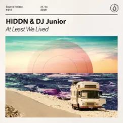 At Least We Lived - Single by HIDDN & DJ Junior (TW) album reviews, ratings, credits