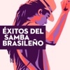 Éxitos del Samba Brasileño