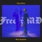 Free Kmd 2 (feat. Mike Southside) - Negro Santo lyrics