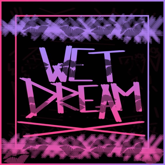 Cover artwork for Wet Dream
