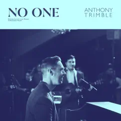 No One (feat. Shaeley Duncan) - Single by Anthony Trimble album reviews, ratings, credits