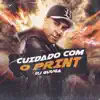 Stream & download Cuidado Com o Print - Single