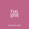 Feel Love (feat. Jambene) - Gregory Palencia lyrics