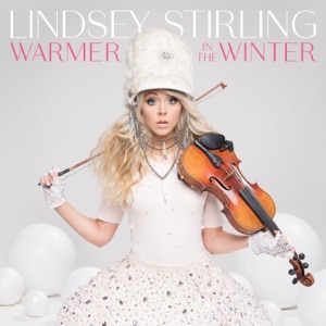 Lindsey Stirling - Christmas C’mon (feat. Becky G) - 排舞 音乐