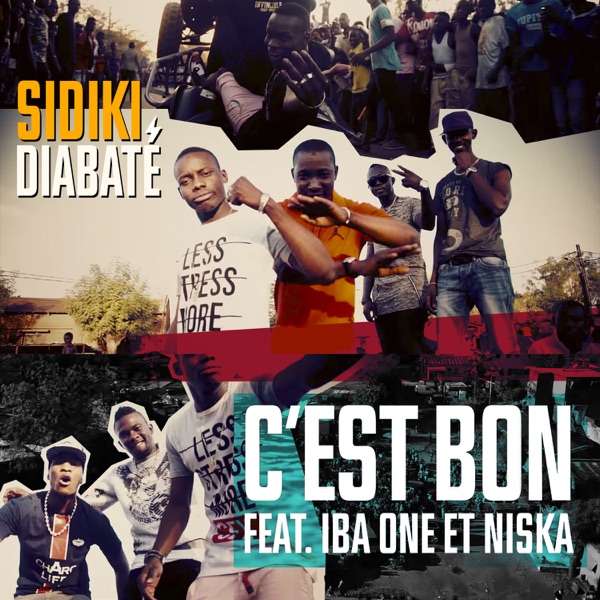 C'est bon ! - Single - Sidiki Diabate, Iba one & Niska