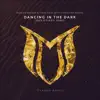 Dancing in the Dark (Alex M.O.R.P.H. Remix) [with Christian Burns] - Single album lyrics, reviews, download