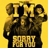 Sorry For You - Single