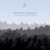 Winter Embrace (15th Anniversary Edition)