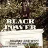 Black Power - Single album lyrics, reviews, download