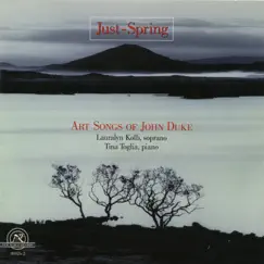 John Duke: Just-Spring by Lauralyn Kolb & Tina Toglia album reviews, ratings, credits