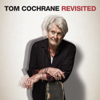 Life Is a Highway - Tom Cochrane