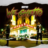 G-Eyez - We Ghetto