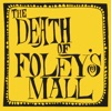 The Death of Foley's Mall