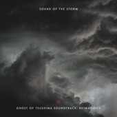 Sound of the Storm - Ghost of Tsushima Soundtrack: Reimagined - EP artwork
