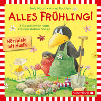 Nele Moost, Annet Rudolph & Der kleine Rabe Socke - Alles Frühling!: Alles Freunde!, Alles wächst!, Alles gefärbt! artwork