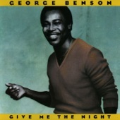 Give Me The Night [Original Album Version] by George Benson