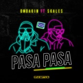 Pasa Pasa (feat. Skales) artwork