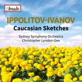 Ippolitov-Ivanov: Caucasian Sketches artwork