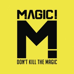 DON'T KILL THE MAGIC cover art