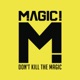 DON'T KILL THE MAGIC cover art