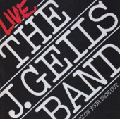 The J. Geils Band - Give It To Me