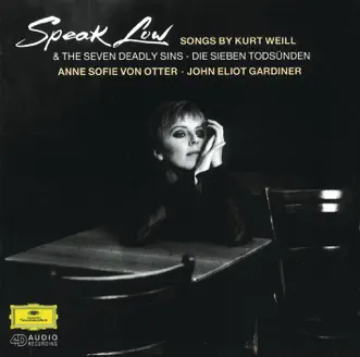 Weill: Speak Low by Anne Sofie von Otter, John Eliot Gardiner & Radio-Philharmonie Hannover album reviews, ratings, credits