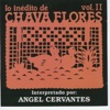 Lo Inédito de Chava Flores, Vol. 2