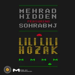 Lili Lili Hozak - Single by Sohrab Mj & Mehrad Hidden album reviews, ratings, credits