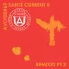 Current II (Remixes, Pt. 2) album lyrics, reviews, download