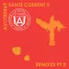 Stream & download Current II (Remixes, Pt. 2)