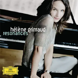 Resonances by Hélène Grimaud album reviews, ratings, credits