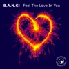 Feel the Love in You - EP