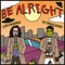Be Alright (feat. P2thegoldmask) - Lupo Prospero lyrics