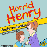 Lucinda Whiteley - Horrid Henry : Horrid Headmaster artwork