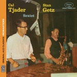 Stan Getz & Cal Tjader - I've Grown Accustomed to Her Face