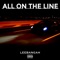 All on the Line - LeeBangah lyrics