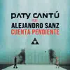 Cuenta Pendiente (feat. Alejandro Sanz) - Single album lyrics, reviews, download