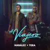 El Viajero - Single album lyrics, reviews, download