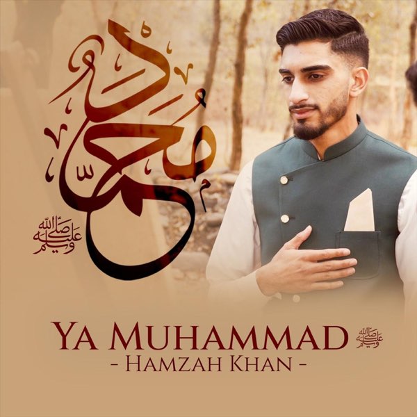 PK - Ya Muhammad - Hamzah Khan from Crystal panel