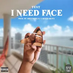 I Need Face Song Lyrics