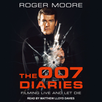 Roger Moore - The 007 Diaries: Filming Live and Let Die artwork