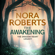 Nora Roberts - The Awakening