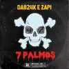 7 Palmos (feat. Zapi) - Single album lyrics, reviews, download