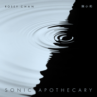 Rosey Chan - Sonic Apothecary artwork
