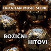 Croatian music scene (Božićni Hitovi)