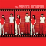 The White Stripes - Stop Breaking Down